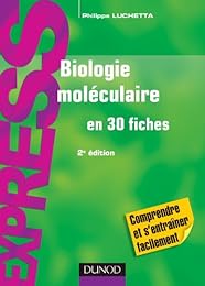 Biologie moléculaire en 30 fiches
