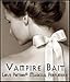 Love Potion®: Vampire Bait ~ 1/3 Fl. Oz. Concentrated Perfume Oil
