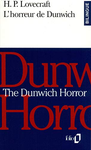 Horreur de Dunwi Fo Bi (Folio Bilingue) (French Edition) by H Lovecraft