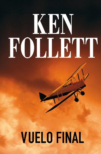 Vuelo final de Ken Follett