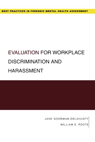 Evaluation For Workplace Discrimination And Harassment (Best Practices In Forensic Mental Health Ass - //medicalbooks.filipinodoctors.org