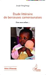 Étude littéraire de berceuses camerounaises