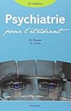 Psychiatrie pour l'Ã©tudiant (French Edition) by 