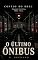 Livro O Último Ônibus: Contos do Breu - Volume 3