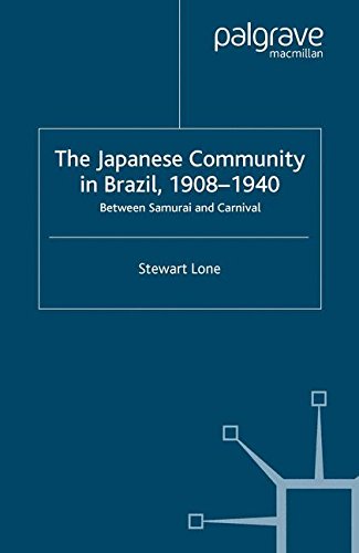 The Japanese Community in Brazil, 1908-1940: Between Samurai and Carnival