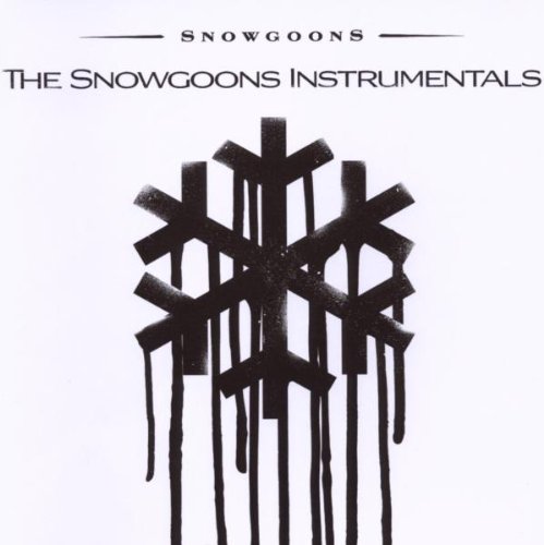 Snowgoons - The Snowgoons Instrumentals - Zortam Music
