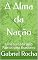Livro A Alma da Nação: Uma Jornada pelo Patriotismo Brasileiro