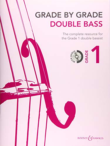 Grade by Grade - Double Bass (Grade 1): With CDs of Performances and Accompanim…