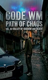 Livro CÓDIGO WM CAMINHO DO CAOS: VALE DE SOMBRA E MORTE
