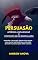 Livro PERSUASÃO: Aprenda a influenciar e proteger-se da manipulação