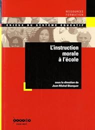 L' instruction morale à l'école