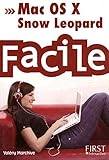 Mac OS X Snow Leopard facile (French Edition) by 