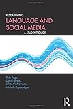 Researching Language and Social Media: A Student Guide