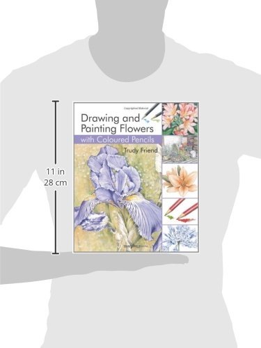 Drawing & Painting Flowers with Coloured Pencils