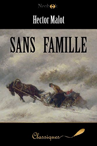 Sans famille (French Edition) by Hector Malot