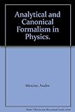 Hardcover Analytical and Canonical Formalism in Physics. Book