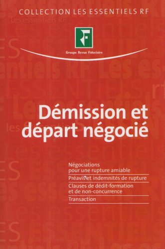 Démission, et départ négocié