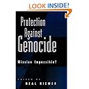 Protection Against Genocide: Mission Impossible?