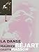La danse vue par Maurice BÃ©jart et Colette Masson (French Edition) by 