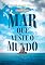 Livro O Mar que Veste o Mundo (Mar Interno)