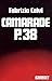 Camarade P. 38 (Littérature) (French Edition) by