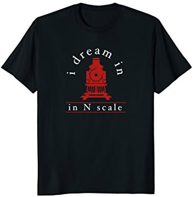 Mens MODEL TRAINS: I DREAM IN N SCALE TSHIRT for men XL Black