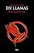Los Juegos del Hambre 2 - En llamas (Hunger Games, 2) (Spanish Edition)