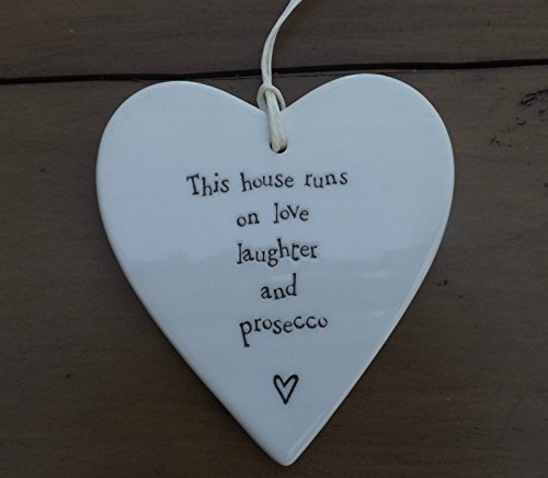 East of India Heart – This house runs on love laughter and prosecco by Little Something Gifts