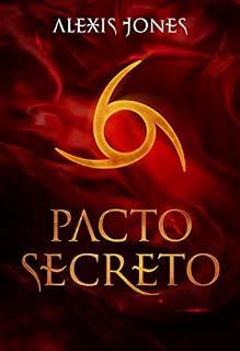 Livro Pacto Secreto (Trilogia Pacto Secreto Livro 1)