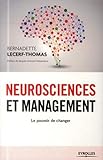 Neurosciences et management: Le pouvoir de changer. (EYROLLES) (French Edition) by 