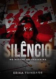 Livro SILÊNCIO: No Rastro do Assassino