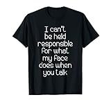 I Can't Be Held Responsible T-Shirt funny saying sarcastic