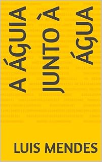 Livro A águia junto à água