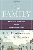 The Family: A Christian Perspective on the Contemporary Home