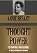 Thought Power: Its Control and Culture (Timeless Wisdom Collection Book 424)