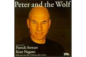Prokofiev: Peter & The Wolf Narrated By Patrick Stewart