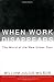 When Work Disappears : The World of the New Urban Poor - Book by William Julius Wilson