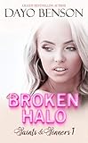 Broken Halo (Saints and Sinners 1): A Contemporary Christian New Adult Romance (The Carter Family)