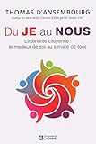 Du Je au Nous : L'intériorité citoyenne : le meilleur de soi au service de tous by 