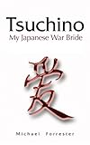 Tsuchino, My Japanese War Bride by