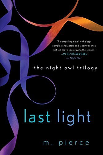 Last Light (The Night Owl Trilogy) by M. Pierce (2014-10-28)