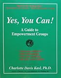 Yes You Can: A Guide to Empowerment Groups