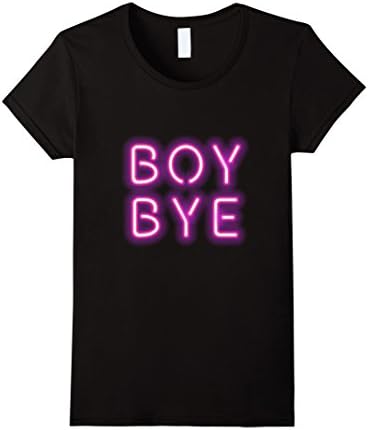 Womens Boy Bye Neon Letters Sign Millenial Pink Graphic Tee T Shirt XL Black