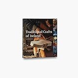 Traditional Crafts of Ireland by 