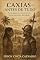Livro Caxias - Antes de tudo : Povos, guerras e mistérios do Maranhão antes da cidade