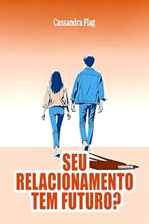 Livro Seu relacionamento tem futuro?