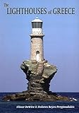 The Lighthouses of Greece by Elinor Wire, Dolores Reyes-Pergioudakis