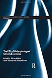 The Ethical Underpinnings of Climate Economics-Wow! eBook