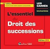 L ESSENTIEL DU DROIT DES SUCCESSIONS 10EME EDITION (CARRÉS ROUGE) (French Edition) by 