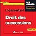 L ESSENTIEL DU DROIT DES SUCCESSIONS 10EME EDITION (CARRÉS ROUGE) (French Edition) by 